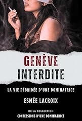 Geneve interdite vie d'occasion  Livré partout en France
