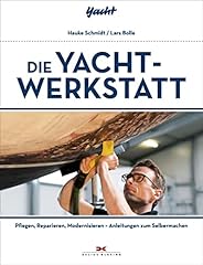 Yacht werkstatt pflegen gebraucht kaufen  Wird an jeden Ort in Deutschland