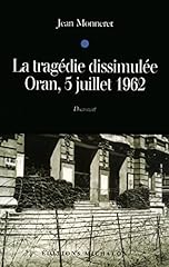 Tragédie dissimulée oran d'occasion  Livré partout en France