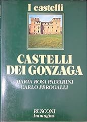 Castelli dei gonzaga usato  Spedito ovunque in Italia 