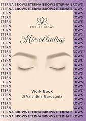Microblading workbook eterna usato  Spedito ovunque in Italia 