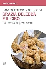 Grazia deledda cibo. usato  Spedito ovunque in Italia 