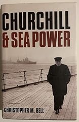 Churchill and seapower d'occasion  Livré partout en Belgiqu