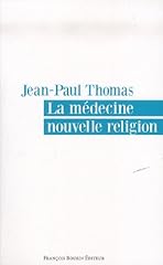Médecine nouvelle religion d'occasion  Livré partout en France
