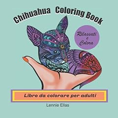Chihuahua coloring book usato  Spedito ovunque in Italia 