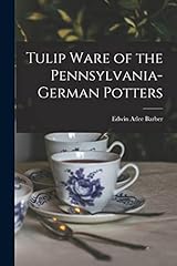 Tulip ware pennsylvania for sale  Delivered anywhere in UK
