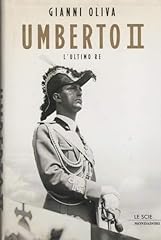 Umberto ii. ultimo usato  Spedito ovunque in Italia 