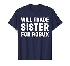 Trade sister robux for sale  Delivered anywhere in USA 