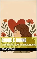 Cuore donne forza usato  Spedito ovunque in Italia 