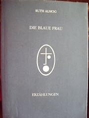 Blaue frau erzählungen gebraucht kaufen  Wird an jeden Ort in Deutschland