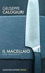 Macellaio due racconti usato  Spedito ovunque in Italia 