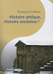 Histoire antique histoire d'occasion  Livré partout en France