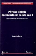 Physico chimie interfaces d'occasion  Livré partout en France