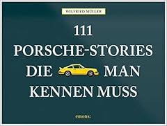 111 porsche stories gebraucht kaufen  Wird an jeden Ort in Deutschland