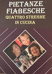 Pietanze fiabesche quattro usato  Spedito ovunque in Italia 