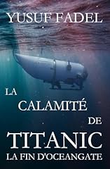 Calamité titanic fin gebraucht kaufen  Wird an jeden Ort in Deutschland