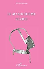Masochisme sexuel d'occasion  Livré partout en France