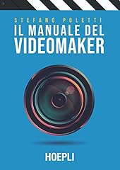 Manuale del videomaker. usato  Spedito ovunque in Italia 