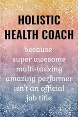 Holistic health coach for sale  Delivered anywhere in USA 