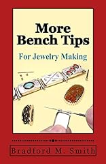 More Bench Tips for Jewelry Making: Proven Ways to for sale  Delivered anywhere in Canada