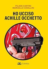 Ucciso achille occhetto usato  Spedito ovunque in Italia 