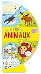 Atlas animaux globe d'occasion  Livré partout en France