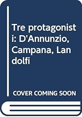 Tre protagonisti annunzio usato  Spedito ovunque in Italia 