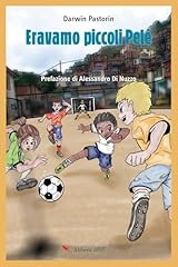 Eravamo piccoli pelè usato  Spedito ovunque in Italia 