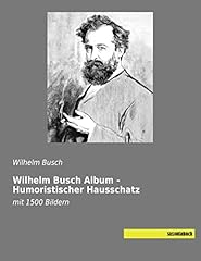 Wilhelm busch album gebraucht kaufen  Wird an jeden Ort in Deutschland