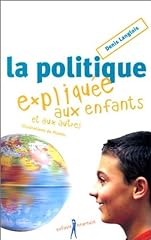 Politique expliquee enfants d'occasion  Livré partout en Belgiqu