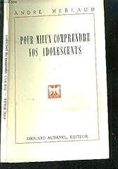 Mieux comprendre adolescents d'occasion  Livré partout en France
