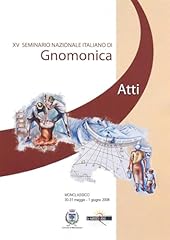 Seminario nazionale gnomonica usato  Spedito ovunque in Italia 