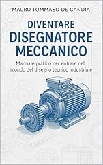 Diventare disegnatore meccanic usato  Spedito ovunque in Italia 