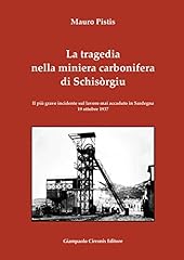 Tragedia nella miniera usato  Spedito ovunque in Italia 