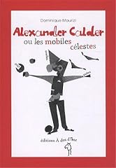 Alexander calder mobiles d'occasion  Livré partout en France