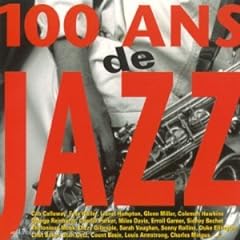 100 ans jazz d'occasion  Livré partout en Belgiqu