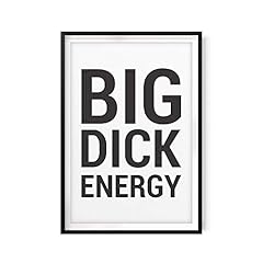 Big dick energy for sale  Delivered anywhere in USA 