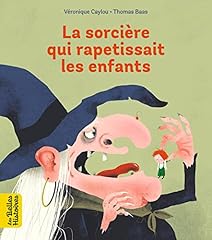 Sorcière rapetissait enfants d'occasion  Livré partout en France