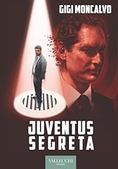 Juventus segreta usato  Spedito ovunque in Italia 