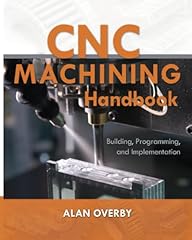Cnc machining handbook for sale  Delivered anywhere in USA 