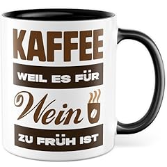 Kaffee tasse spruch gebraucht kaufen  Wird an jeden Ort in Deutschland