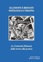 Illusioni bisogni. patologia usato  Spedito ovunque in Italia 