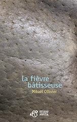 Fièvre bâtisseuse d'occasion  Livré partout en France