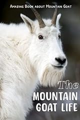 Mountain goat life for sale  Delivered anywhere in UK