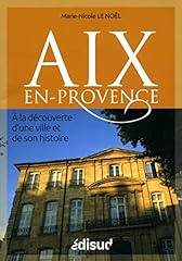 Aix provence découverte d'occasion  Livré partout en Belgiqu