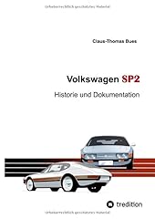 Volkswagen sp2 historie gebraucht kaufen  Wird an jeden Ort in Deutschland