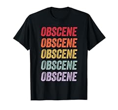 Obscene shirt for sale  Delivered anywhere in UK