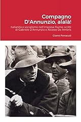 Compagno annunzio alalà usato  Spedito ovunque in Italia 