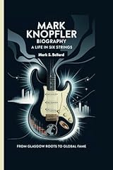 Mark knopfler biography for sale  Delivered anywhere in UK