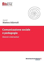 Comunicazione sociale pedagogi usato  Spedito ovunque in Italia 